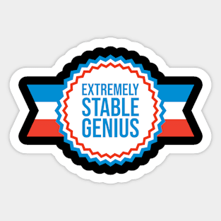 Resist Dump Impeach Protest Rally | Extremely Stable Genius Sticker